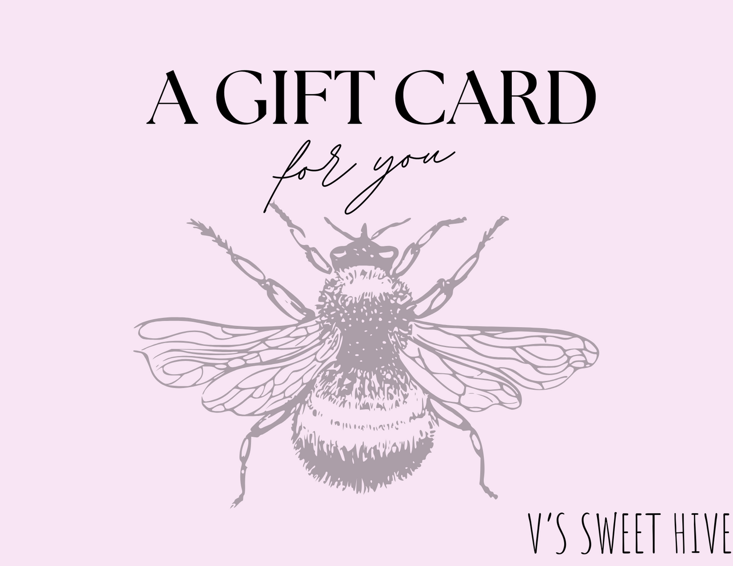 V's Sweet Hive Gift Card